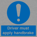 driver-must-apply-handbrake-mandatory-sign~